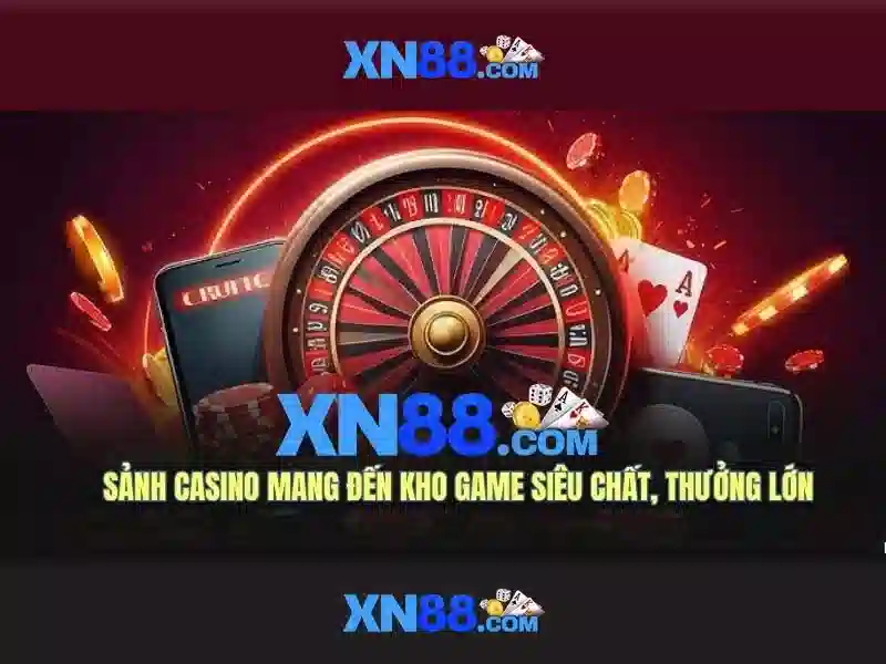  trải nghiệm game - XN88