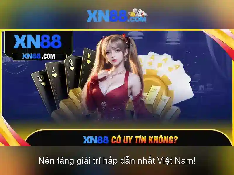 XN88 – Trải Nghiệm Cá Cược Đỉnh Cao Với Tỷ Lệ Cược Tốt Nhất 2026 - XN88